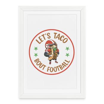 Journée du match de football Taco Bout - Affiche encadrée (27 × 37 cm) - blanc - Devant