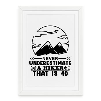 Hiking 40th birthday - Framed poster (27 × 37 cm) - white - Front