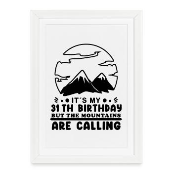 Mountain Wanderer 31e anniversaire 31 ans cadeau - Affiche encadrée (27 × 37 cm) - blanc - Devant