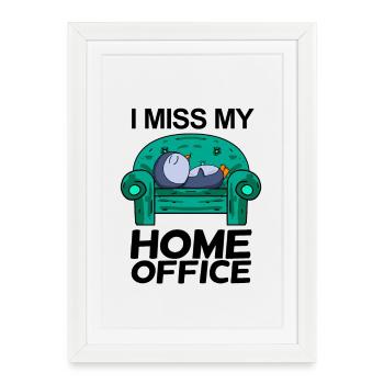 Home Office Miss Humor Funny - Framed poster (27 × 37 cm) - white - Front