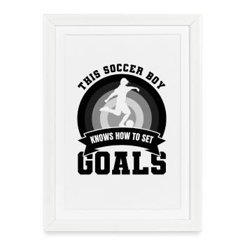 Soccer boy knows how to set goals - Framed poster (27 × 37 cm) - white - Front