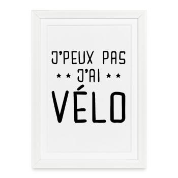 Je Peux Pas J Ai Vélo - Affiche encadrée (27 × 37 cm) - blanc - Devant