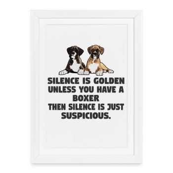 Le silence est d’or à moins que vous n’ayez un boxeur - Affiche encadrée (27 × 37 cm) - blanc - Devant