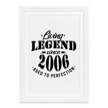 Birthday - Legend matured since 2006 - Framed poster (27 × 37 cm) - white - Front