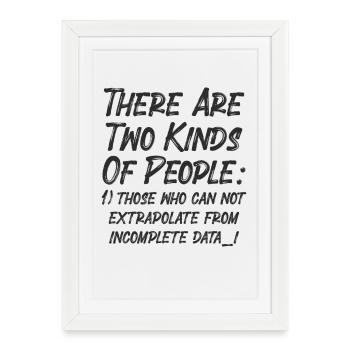 Incomplete Data Funny Science Nerd - Framed poster (27 × 37 cm) - white - Front