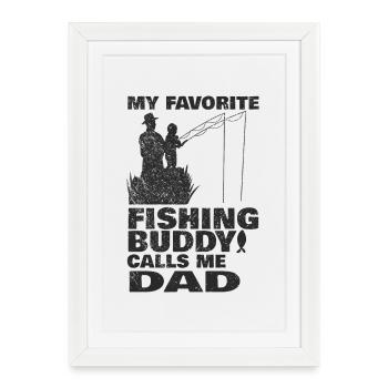 Angeln mon copain de pêche préféré m’appelle papa - Affiche encadrée (27 × 37 cm) - blanc - Devant