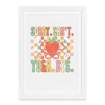 Pardon. Ne. Yoga. Au revoir - Affiche encadrée (27 × 37 cm) - blanc - Devant