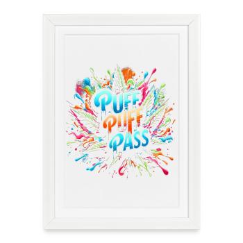 Puff Puff Pass, Weed Ganja kiffen für weed smoker - Gerahmtes Poster (27 × 37 cm) - Weiß - Vorne