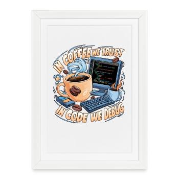 CoffeeCode Debug: In Code We Debug - Framed poster (27 × 37 cm) - white - Front