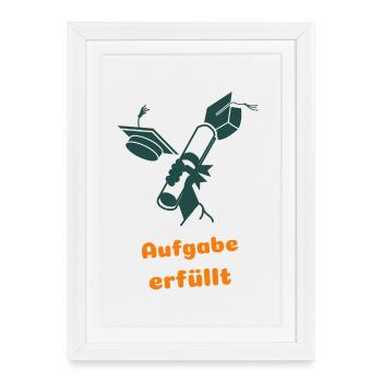 Task accomplished - Framed poster (27 × 37 cm) - white - Front