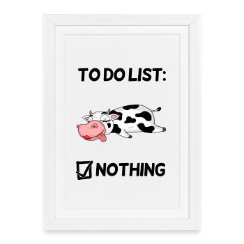 Funny Saying Cow Motif - Framed poster (27 × 37 cm) - white - Front