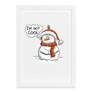 Pas cool Nope Bonhomme de neige I Noël d’hiver - Affiche encadrée (27 × 37 cm) - blanc - Devant