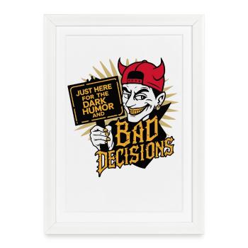 Dark Humor and Bad Decisions Funny Devil Design - Framed poster (27 × 37 cm) - white - Front