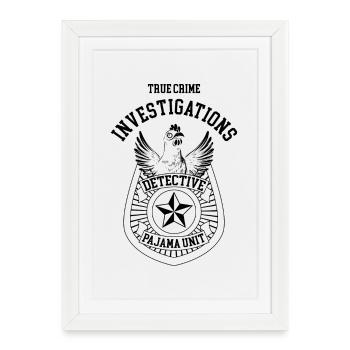 Poulet True Crime Detective Marque Cadeau Drôle - Affiche encadrée (27 × 37 cm) - blanc - Devant