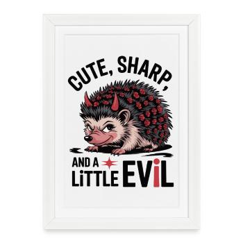 Cute, Sharp, and a Little Evil Hedgehog - Framed poster (27 × 37 cm) - white - Front