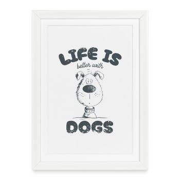 La vie est meilleure avec les chiens chien disant dessin animé - Affiche encadrée (27 × 37 cm) - blanc - Devant