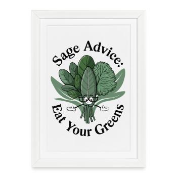 Sage Advice: Eat Your Greens | Funny Shirt - Framed poster (27 × 37 cm) - white - Front