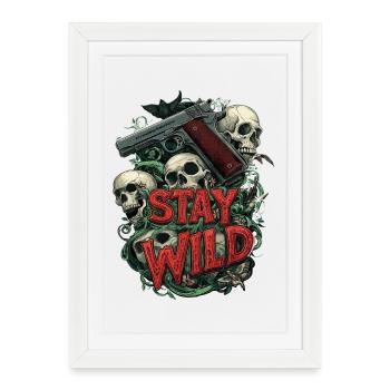 Stay Wild 1911 Handgun Sport Shooter - Framed poster (27 × 37 cm) - white - Front