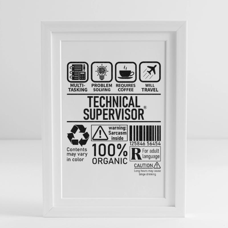 Technical Supervisor multi tasking problem solving Framed poster (27 × 37 cm)