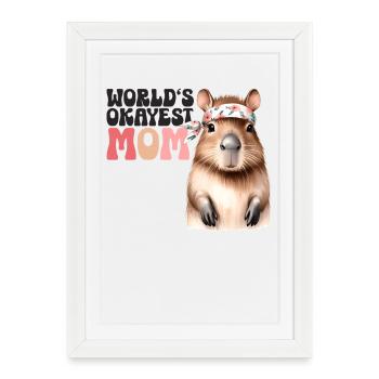 Worlds Okayest Mom Capybara Maman drôle Maman - Affiche encadrée (27 × 37 cm) - blanc - Devant