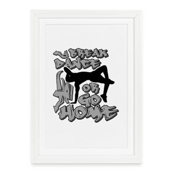 Dicton Breakdance - Affiche encadrée (27 × 37 cm) - blanc - Devant