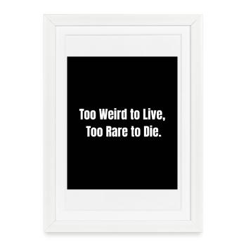 Too Rare – Proud to Be Different - Framed poster (27 × 37 cm) - white - Front
