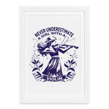 Fille jouant du violon avec citation d’autonomisation - Affiche encadrée (27 × 37 cm) - blanc - Devant