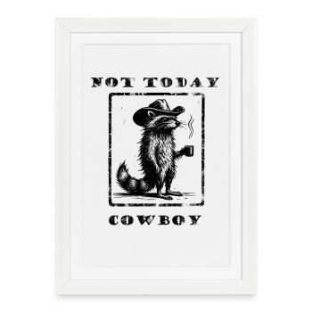 Pas aujourd’hui Cowboy Raccoon - Affiche encadrée (27 × 37 cm) - blanc - Devant