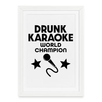Drunk Karaoke World Champion - Framed poster (27 × 37 cm) - white - Front