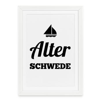 Old Swede - Lustiger Spruch - Funny - Framed poster (27 × 37 cm) - white - Front