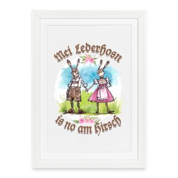 Mei Lederhosn is no am Hirsch - Tracht - Gaudi - Framed poster (27 × 37 cm) - white - Front