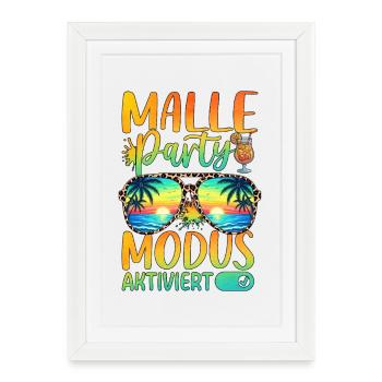 Malle Party Mode Activated - Framed poster (27 × 37 cm) - white - Front