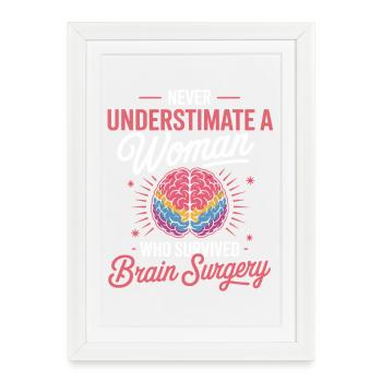 Strength of Women Brain Surgery Motif - Framed poster (27 × 37 cm) - white - Front