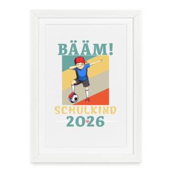 BÄÄM schoolchild 2026 school enrollment football - Framed poster (27 × 37 cm) - white - Front