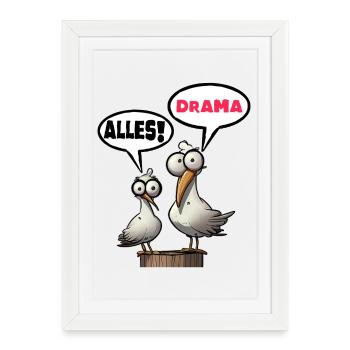Mouettes humoristiques avec bulles de dialogue Tout drame - Affiche encadrée (27 × 37 cm) - blanc - Devant