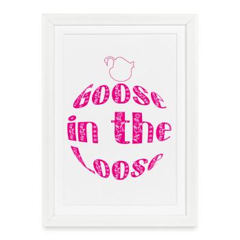 Goose on the Loose – Funny Retro Floral Typography - Framed poster (27 × 37 cm) - white - Front