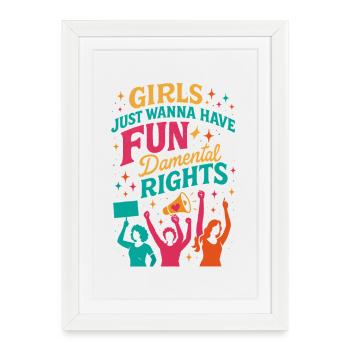 Girls Just want to Have FUNdamental Rights - Framed poster (27 × 37 cm) - white - Front
