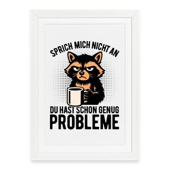 Don't Talk to Me - Raccoon Coffee - Framed poster (27 × 37 cm) - white - Front