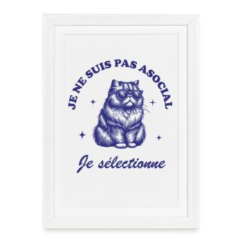 I'm not asocial I select Humor - Framed poster (27 × 37 cm) - white - Front
