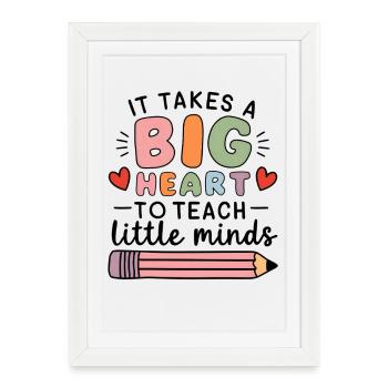 Big heart for teaching little minds - Framed poster (27 × 37 cm) - white - Front