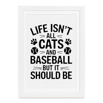 Baseball Saying Cats Funny Baseball Gift - Framed poster (27 × 37 cm) - white - Front