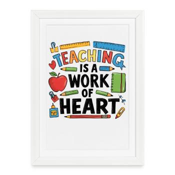 The heart of teaching in the classroom - Framed poster (27 × 37 cm) - white - Front