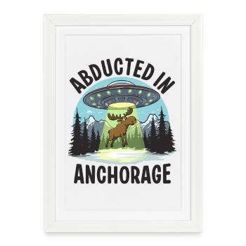 Enlevé à Anchorage - Affiche encadrée (27 × 37 cm) - blanc - Devant