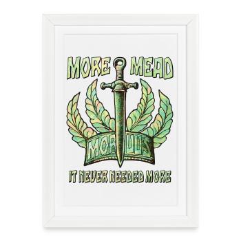 SWORD MORE MEAD IT NEVER NEEDED MORE - Framed poster (27 × 37 cm) - white - Front