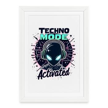 Mode Techno activé – Rave Music - Affiche encadrée (27 × 37 cm) - blanc - Devant
