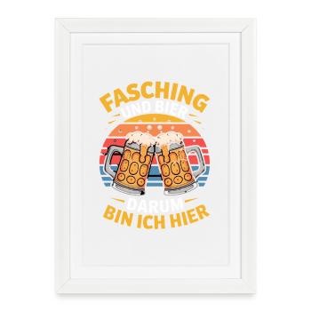 Carnaval et bière C’est pourquoi je suis ici Carnaval - Affiche encadrée (27 × 37 cm) - blanc - Devant