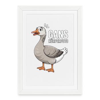 Goose Body Photo Funny Goose Pun - Framed poster (27 × 37 cm) - white - Front