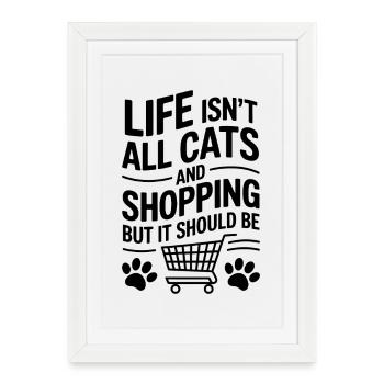 Shopping Dire Chats Drôle Shopping Cadeau - Affiche encadrée (27 × 37 cm) - blanc - Devant