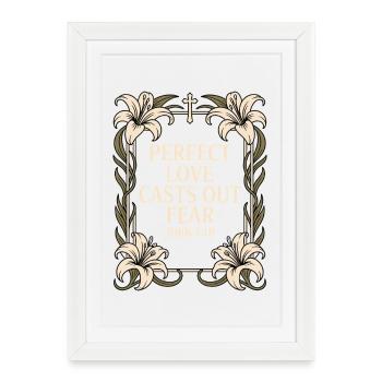 L’amour parfait dissipe la peur Jean 4:18 - Affiche encadrée (27 × 37 cm) - blanc - Devant