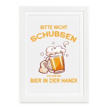 S’il vous plaît, ne poussez pas, ayez une bière à la main - Affiche encadrée (27 × 37 cm) - blanc - Devant